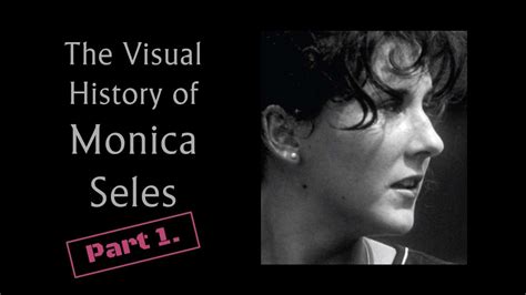 The Visual History of Monica Seles: 1973